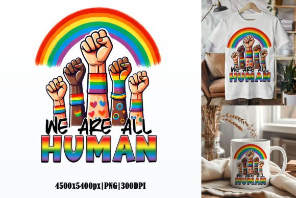 Celebrate Identity with We Are All Human, LGBT Sublimation Graphic